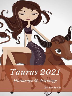 cover image of Taurus 2021 Horoscope & Astrology